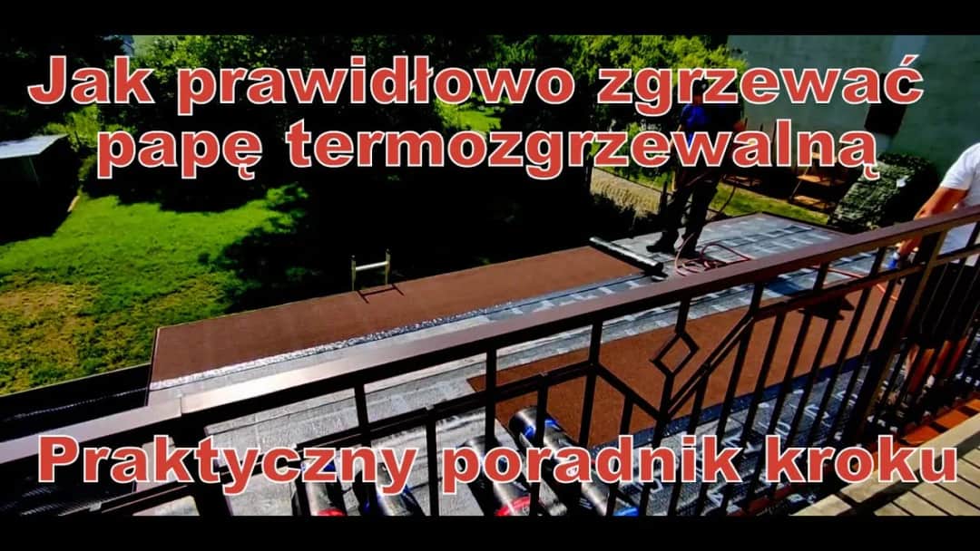 Jak położyć papę termozgrzewalną na dachu bez błędów i strat