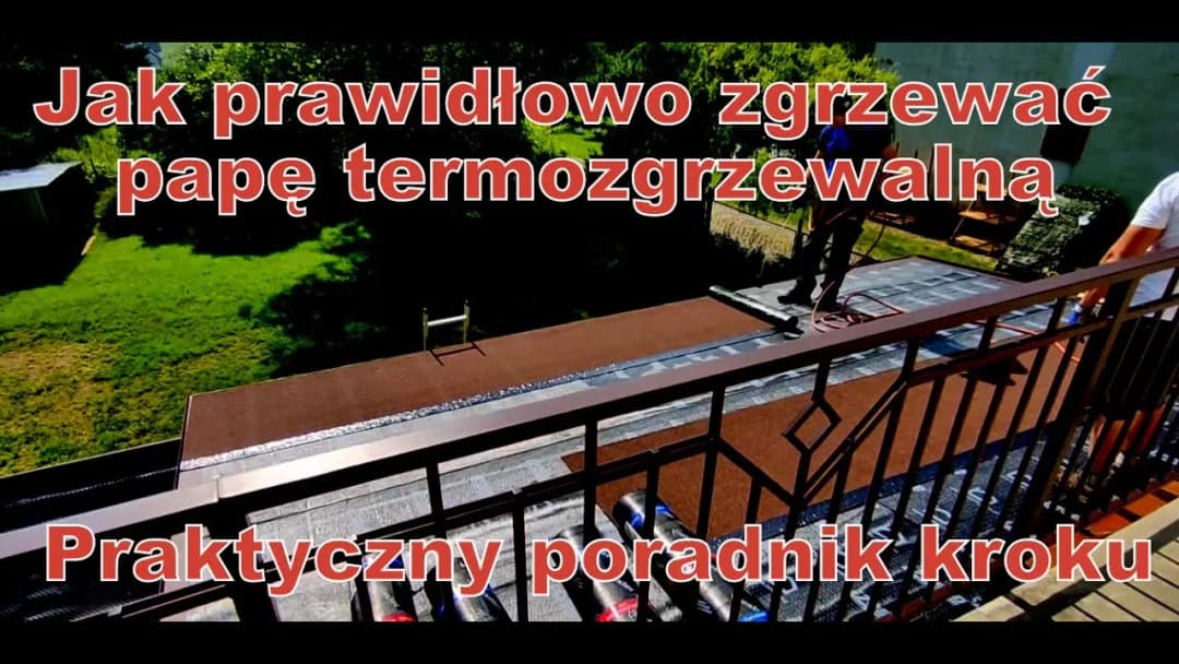 Jak położyć papę termozgrzewalną na dachu bez błędów i strat